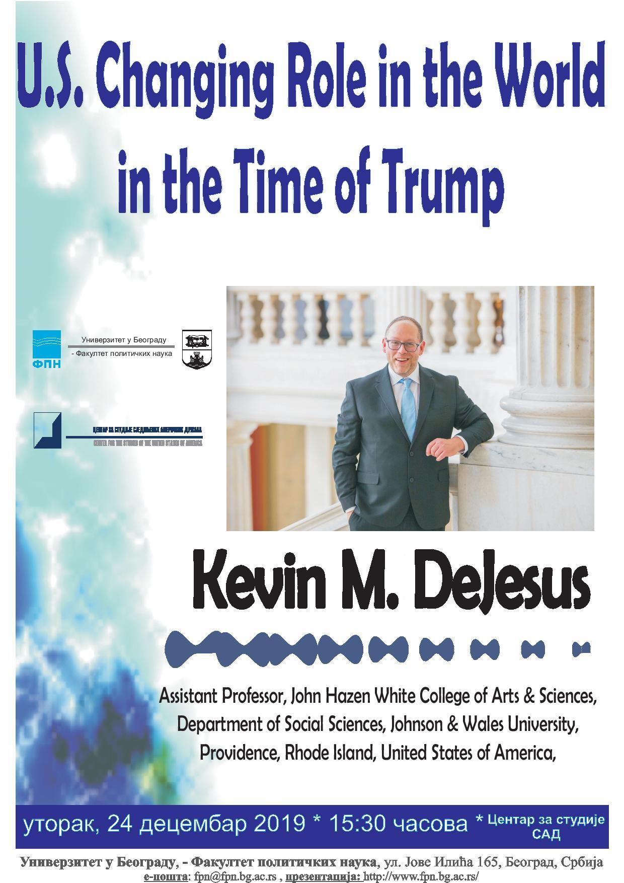 Позив на предавање "U.S. Changing Role in the World in the Time of Trump"