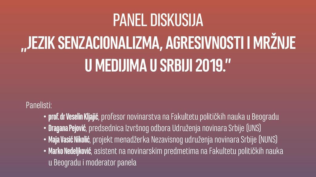 Панел дискусија „Језик сензационализма, агресивности и мржње у медијима у Србији 2019."