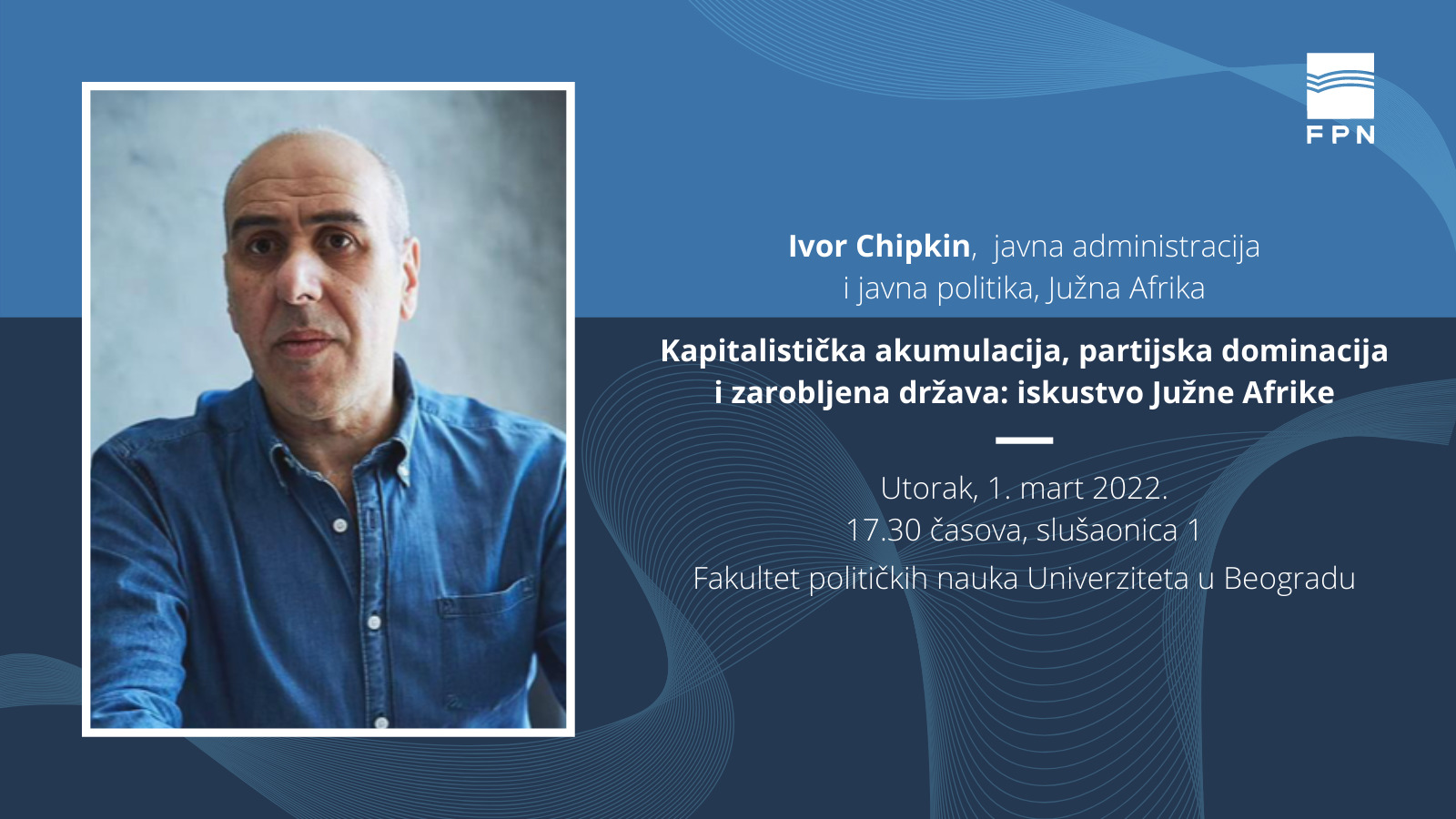 Позив на предавање ,,Капиталистичка акумулација, партијска доминација и заробљена држава: искуство Јужне Африке"