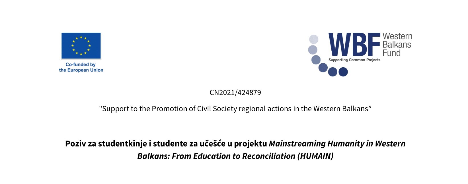 Позив за студенткиње и студенте за учешће у пројекту Mainstreaming Humanity in Western Balkans: From Education to Reconciliation (HUMAIN)