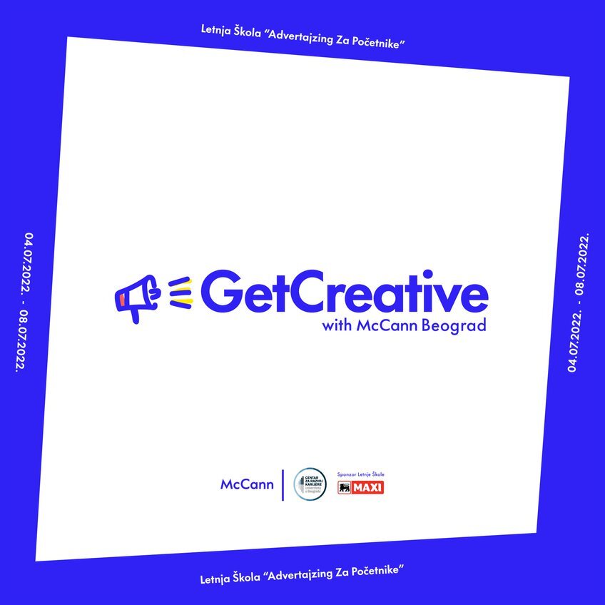 Летња школа ,,Адвертајзинг за почетнике - Get creative with McCann Beograd"