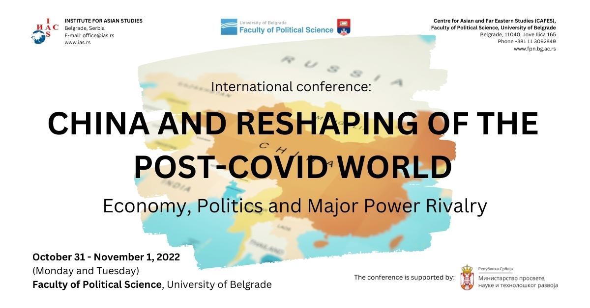 International conference "China and Reshaping of the Post-Covid World –  Economy, Politics and Major Power Rivalry"