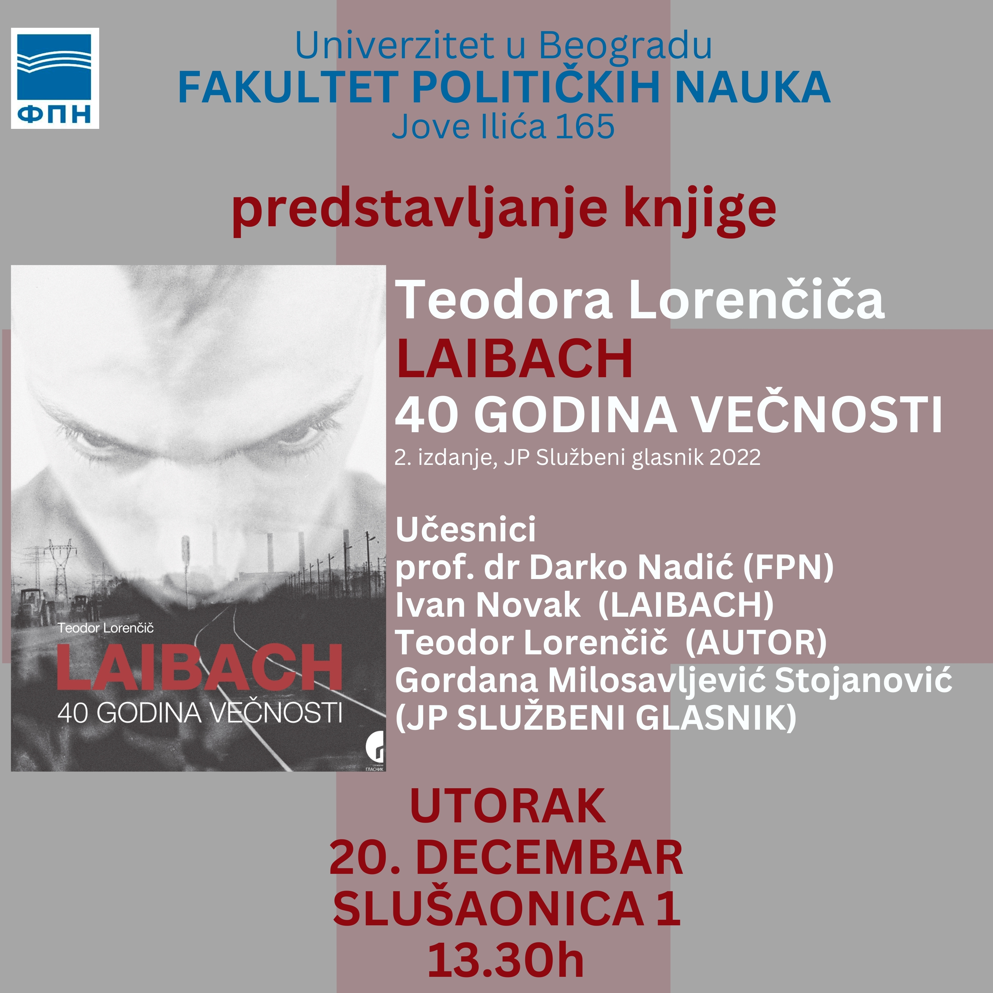 Позив на представљање књиге Теодора Лоренчича ,,Laibach: 40 година вечности"