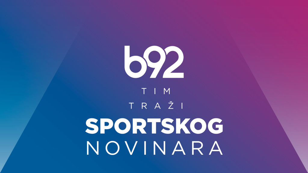 Спортска редакција B92.net тражи појачање!