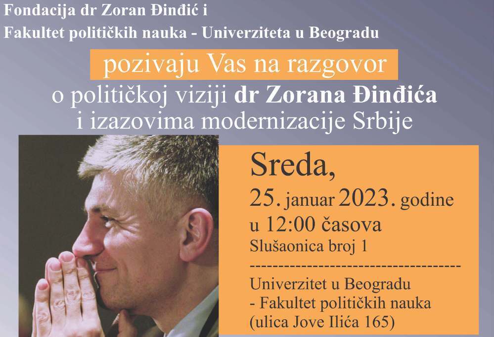 Politička vizija dr Zorana Đinđića i izazovi modernizacije Srbije