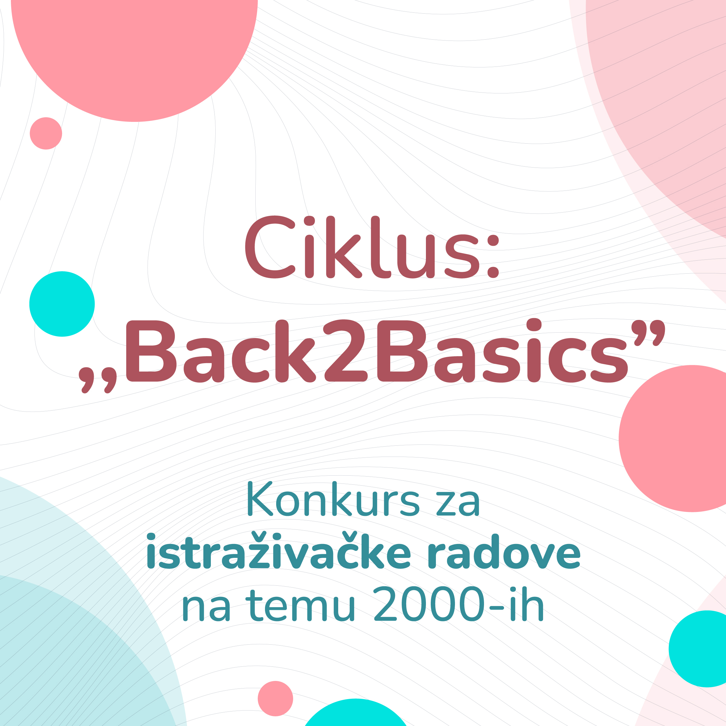 Konkurs za istraživače u oblasti društvenih nauka za publikaciju i projekat "Back2Basics” na temu 2000ih