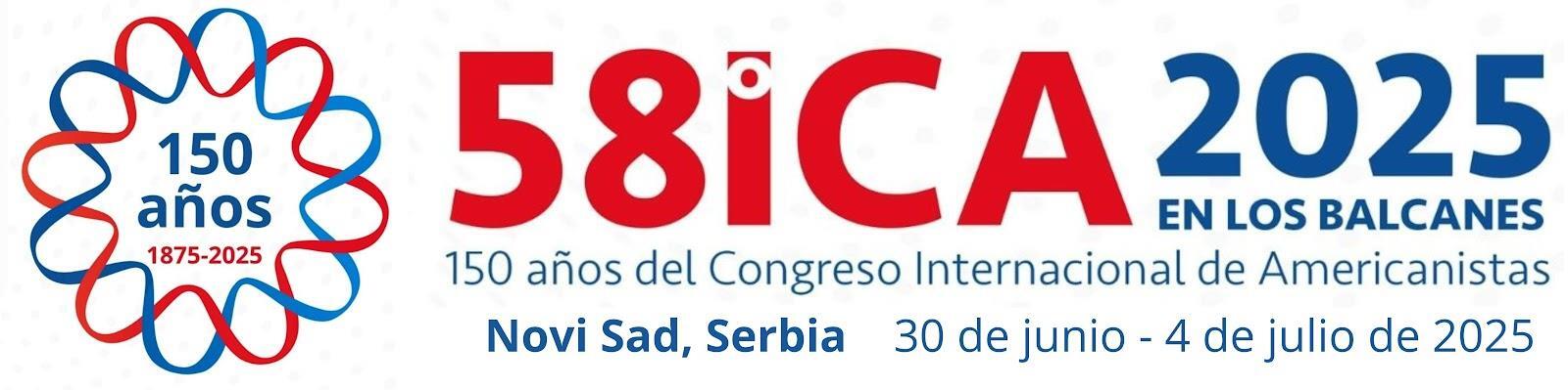 Друго позивно писмо за учешће на 58. Међународном конгресу американиста ICA2025
