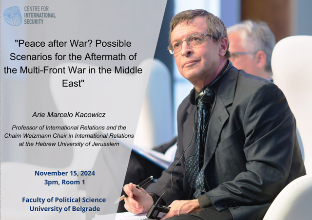 Позив на предавање "Peace after War? Possible Scenarios for the Aftermath of the Multi-Front War in the Middle East"
