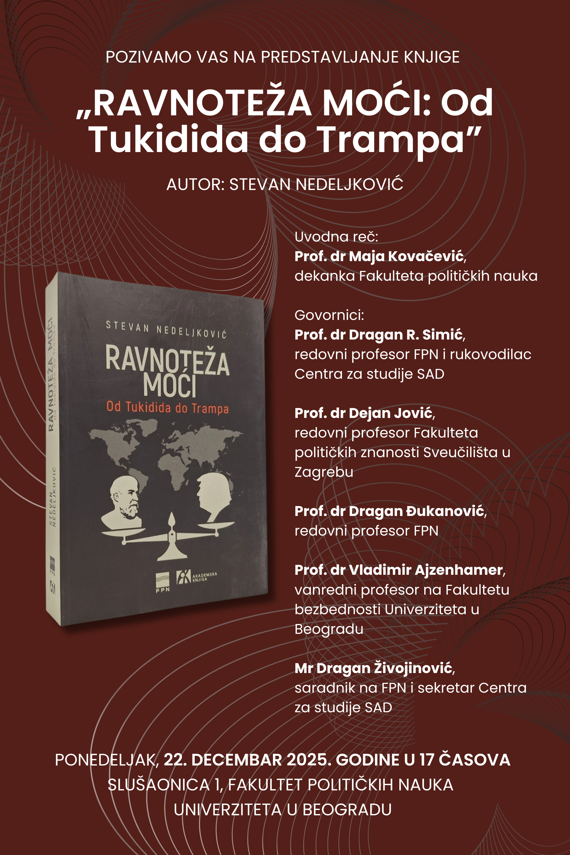 Poziv na predstavljanje knjige ,,Ravnoteža moći: Od Tukidida do Trampa"