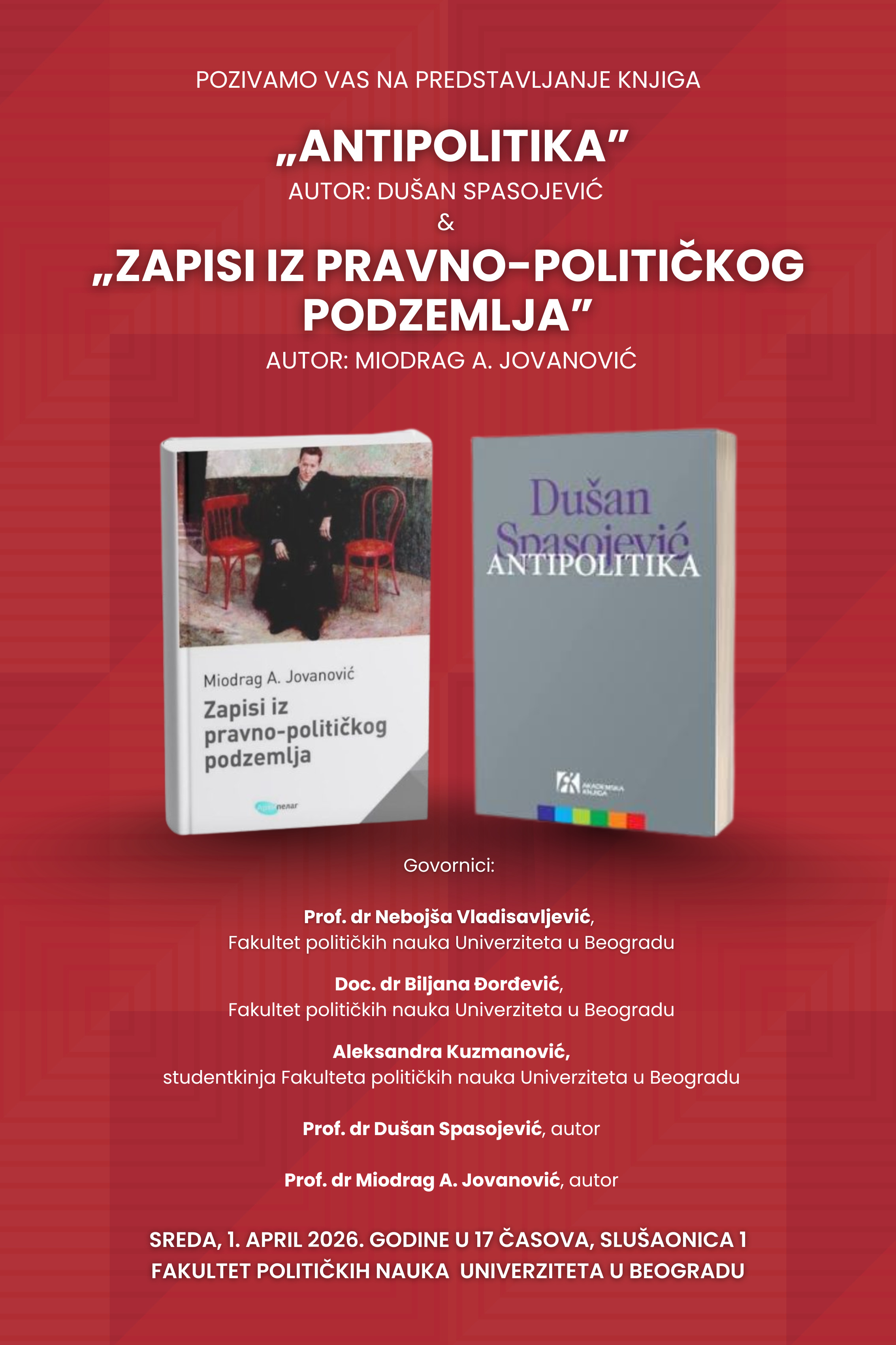 Представљање књига ,,Антиполитика" и ,,Записи из правно-политичког подземља"