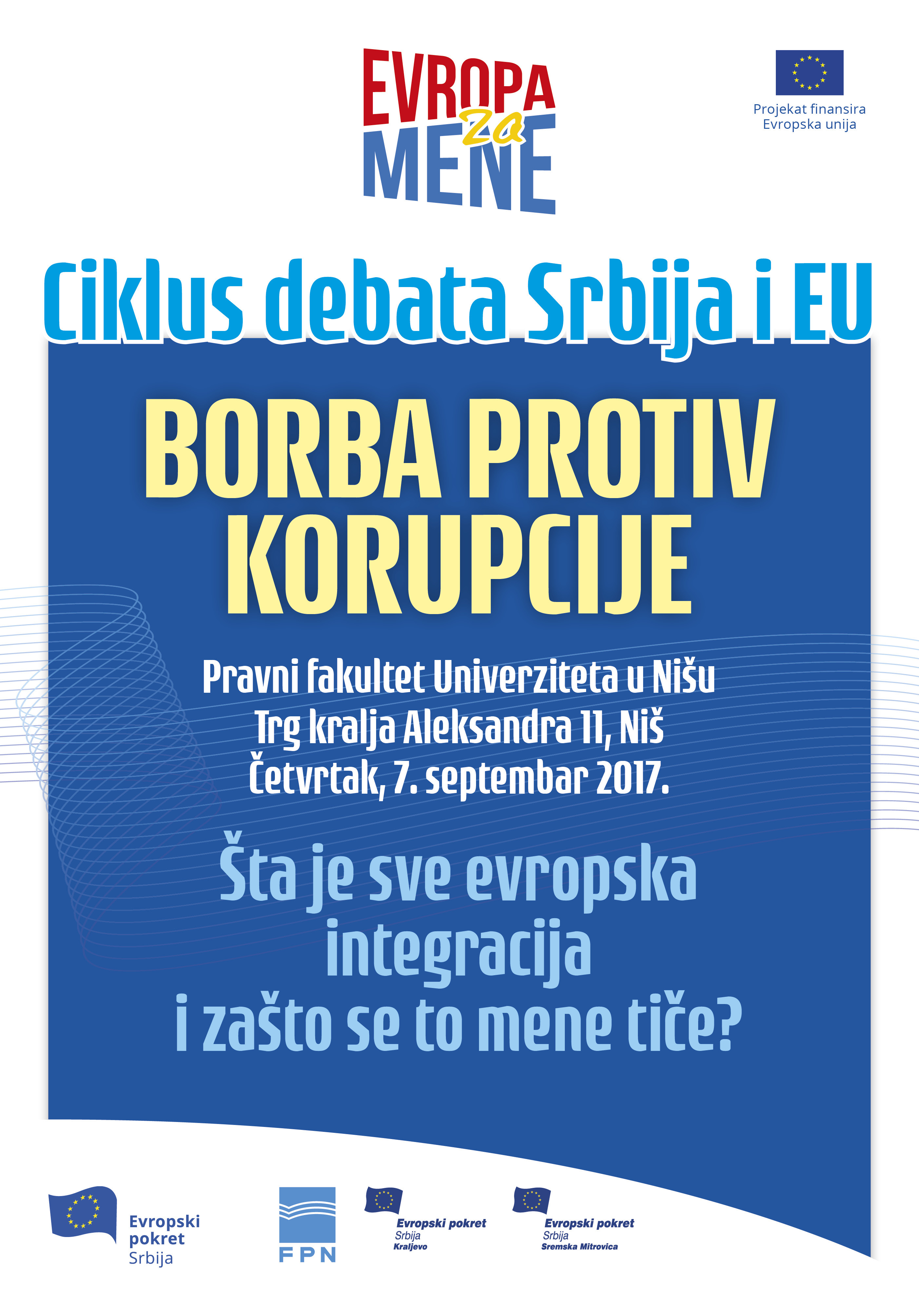 Дебата у Нишу „Србија и ЕУ: Борба против корупције “