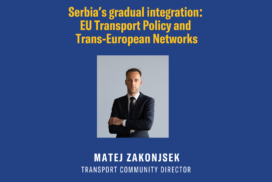 Позив на предавање “Serbia’s gradual integration: EU Transport Policy and Trans-European Networks”
