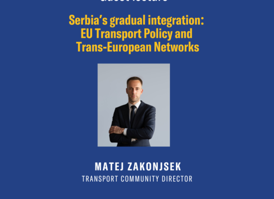 Позив на предавање “Serbia’s gradual integration: EU Transport Policy and Trans-European Networks”