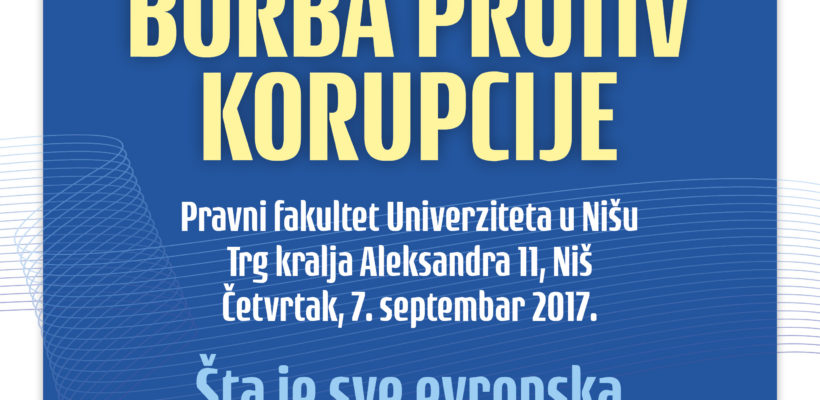 Дебата у Нишу „Србија и ЕУ: Борба против корупције “