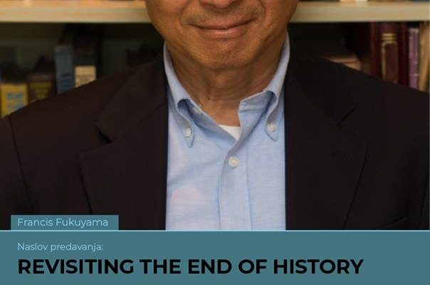 Предавање проф. др Франсиса Фукујаме “Revisiting the End of History”