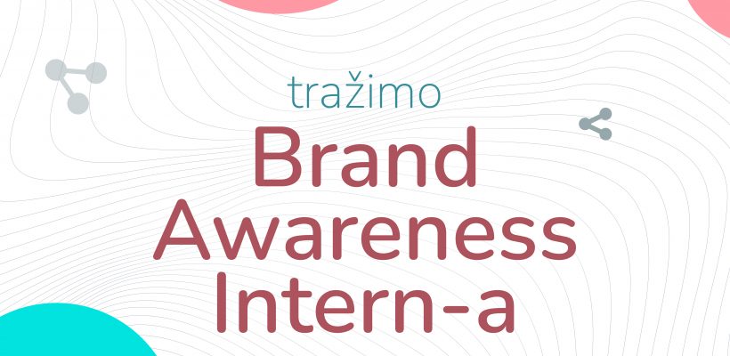 Музеј популарних и супкултура: Brand Awareness Intern