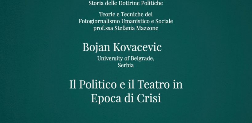 Предавање по позиву на Универзитету у Катанији, на тему “Политичко и позориште у епохама кризе”