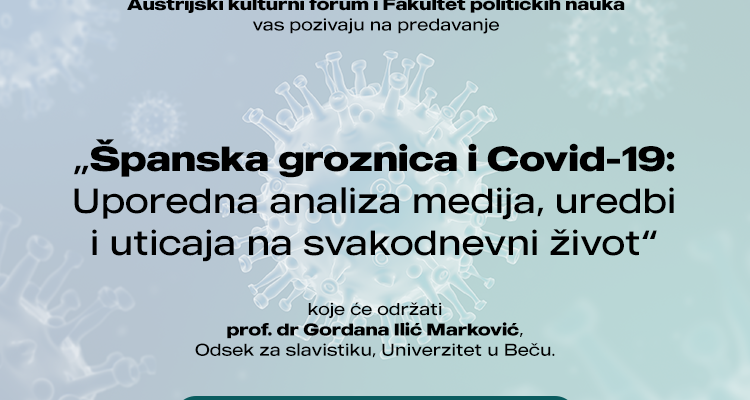 Позив на предавање „Шпанска грозница и Covid-19: упоредна анализа медија, уредби и утицаја на свакодневни живот“