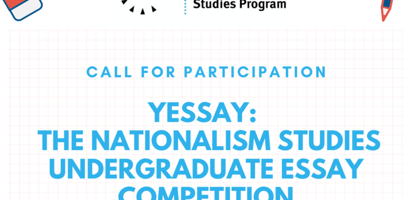 YESSAY – The Nationalism Studies Undergraduate Essay Competition