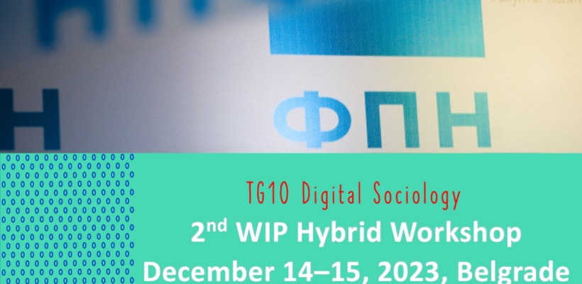 Announcement: The forthcoming 2nd WIP Digital Sociology Workshop