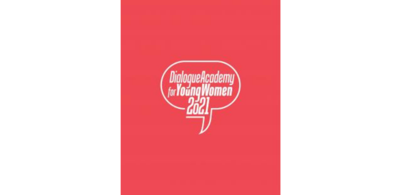 Call for Applications – Dialogue Academy for Young Women 2021