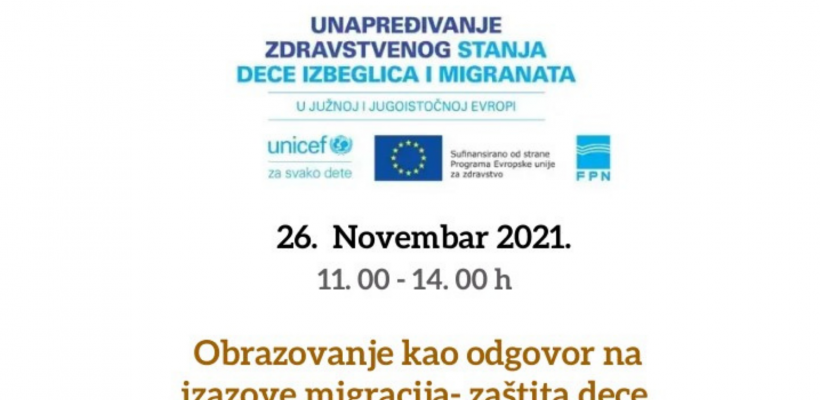 Позив на академску дискусију ‚‚Образовање као одговор на изазове миграција – заштита деце”