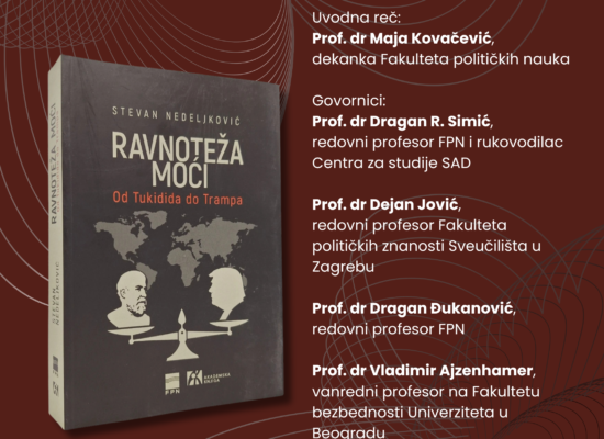 Позив на представљање књиге ,,Равнотежа моћи: Oд Тукидида до Трампа”