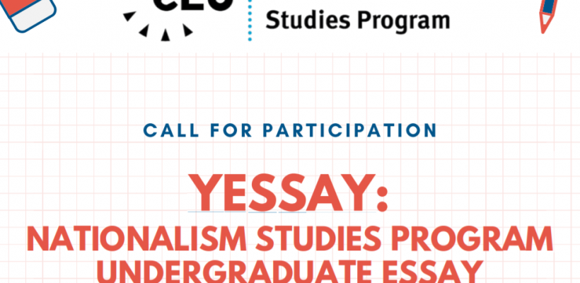 Call for Scholarship Applications and Essay Competition: Nationalism Studies Program
